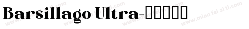 Barsillago Ultra字体转换